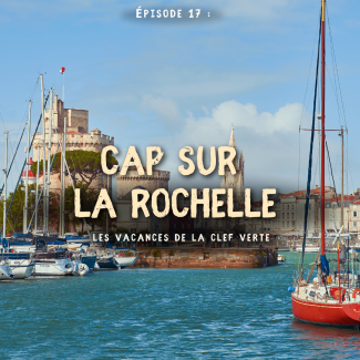 Cap sur la Rochelle, tourisme durable