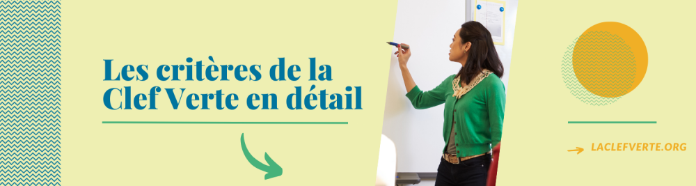 Les critères clef verte